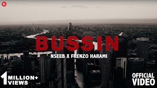 NseeB x Frenzo Harami  Bussin Official Music Video [upl. by Dacy]