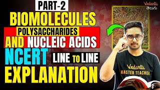 Biomolecules Carbohydrates amp Nucleic Acids Part 2  NCERT  NEET amp EAMCET 2024 Vedantu Telugu [upl. by Rodd]