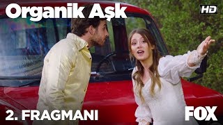 Organik Aşk 2 Fragmanı [upl. by Suivatra]