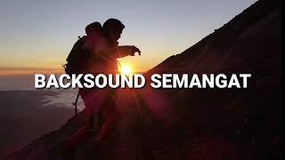 Backsound semangat musik pembangkit semangat [upl. by Ailime]