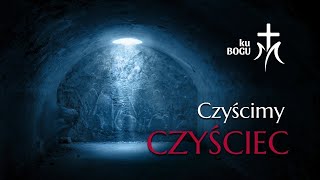 Modlitwa za dusze czyśćcowe i odpust za zmarłych CZYŚCIMY CZYŚCIEC 1809 Środa Biblia Audio [upl. by Neellok540]