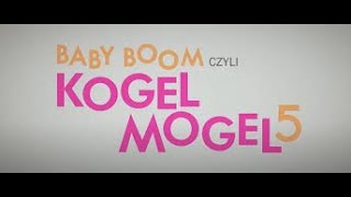 Baby boom czyli Kogel Mogel 5 cały film  1080p [upl. by Esikram]