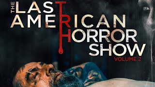 THE LAST AMERICAN HORROR SHOW VOL 2 Official Trailer 2022 Horror Anthology [upl. by Etireuqram]