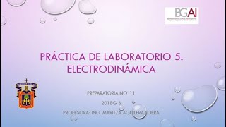 Práctica de laboratorio 5 Electrodinámica Y Teoría [upl. by Kcarb]