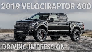 Hennessey VelociRaptor 600 Driving Impression [upl. by Nolahp461]