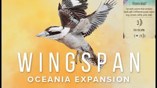 Wingspan Oceania Casual  Maxing Out Behaviorist [upl. by Keare]