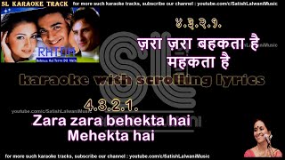 Zara zara behekta hai  clean karaoke with scrolling lyrics [upl. by Eyr]