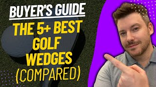 TOP 5 BEST GOLF WEDGES  Best Golf Wedge Review 2023 [upl. by Chad]