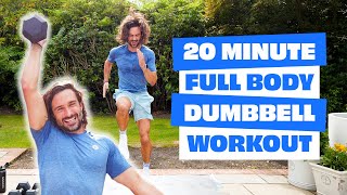 20 Minute Full Body Workout with Dumbbells  Joe Wicks Workouts [upl. by Pattani]