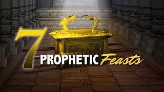 7 Prophetic Biblical Feast Days [upl. by Neelak867]