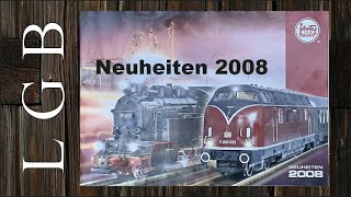 L G B NEUHEITEN 2008 169 4K [upl. by Teteak]