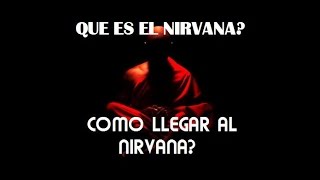 Que es el nirvana se puede llegar al nirvana [upl. by Alaek]