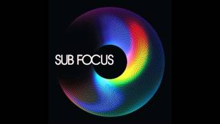 Sub Focus  Move Higher [upl. by Ahcsap]