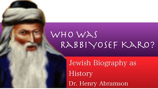 Jewish History Lecture Rabbi Yosef Karo Part 1 of 3 Hillel Abramson [upl. by Nido]