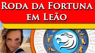 RODA DA FORTUNA EM LEÃO  CARACTERÍSTICAS PRINCIPAIS  RODA DA FORTUNA NO SIGNO DE LEÃO [upl. by Eyoj]