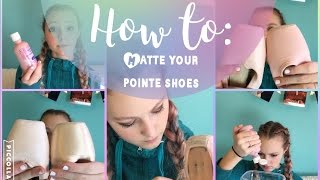 How to PancakeMatte your Pointe Shoes [upl. by Tuckie]