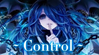 ControlHalseyNightcore [upl. by Assirram]