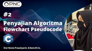 2 C  Penyajian Algoritma Flowchart Pseudocode  Algoritma Dan Pemrograman [upl. by Hsekar964]