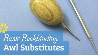 Bookbinding Awl Substitutes  Sea Lemon [upl. by Lumbye]