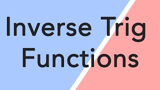 How to do inverse trig functions  arcsin arccos arctan [upl. by Salomon57]