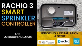 Rachio 3 Smart Sprinkler Controller System  Installation and Setup [upl. by Eduard]