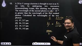 A 20 ke V energy electrons is brought to rest in an Xray tube by undergoing two successive bre [upl. by Canice904]