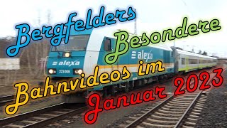 Bergfelders Besondere Bahnvideos  Januar 2023 [upl. by Olsen]