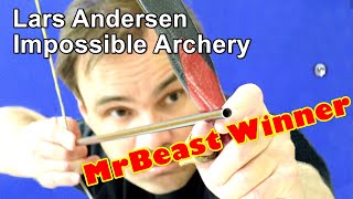 Lars Andersen Impossible Archery [upl. by Emmalynn]