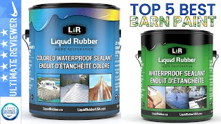 Best Waterproof Barn Paint Review in 2021 [upl. by Kcirednek]