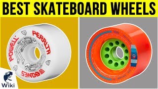 10 Best Skateboard Wheels 2019 [upl. by Ahsinawt]