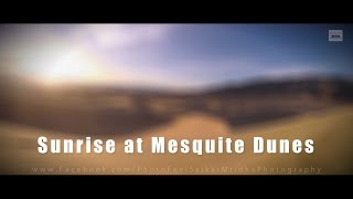 Sunrise Photo Shoot at Mesquite Dunes Death Valley [upl. by Woodman799]