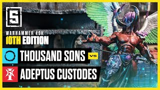 Thousand Sons vs Adeptus Custodes  Warhammer 40k 10th Edition Battle Report [upl. by Eleik931]