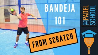 Learn the Padel Bandeja From Scratch Padel Tips [upl. by Melosa]