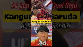 24 jam  menuju duel seru kanguru vs Garuda dikandang sendiri [upl. by Ellenahs]