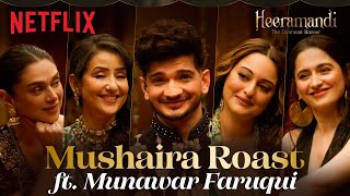 The Cast Of Heeramandi amp Munawar Faruqui  The Mushaira ROAST 🔥💎  Netflix India [upl. by Ellenrad]