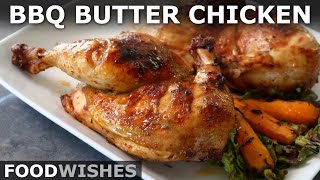 Barbecued Butter Chicken FirehouseStyle Grilled Chicken  Food Wishes [upl. by Aicnilav]