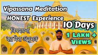 My Vipassana Meditation Honest Experience  विपश्यना ध्यान का मेरा अनुभव  10 Days Course  Detailed [upl. by Isidora]