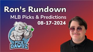 MLB Picks amp Predictions Today 81724  Rons Rundown [upl. by Rooney]