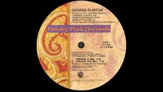 George Clinton  Tweakin feat Chuck D amp Flavour Flav [upl. by Sordnaxela169]