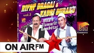 Rifat Dragaj amp Kadri Duraku  Oj Kosove zemra e shqiptarit [upl. by Barbee]