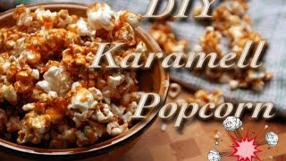 DIY karamell Popcorn  snacks aus der Küche [upl. by Suiremed]