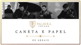 CANETA E PAPEL  OS ARRAIS INSTRUMENTAL [upl. by Ainslie]