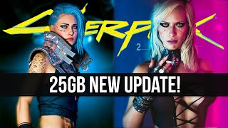 Cyberpunk 2077 Just Got a 25GB New Update [upl. by Rafe]