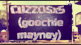 GOOCHIE MAYNE  CUZZOSx5 Lyrics [upl. by Creighton]