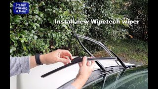 Wipertech Wiper Blades Unboxing Installation and Test [upl. by Korry]