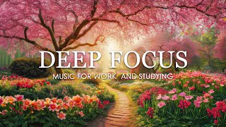 Music for Studying  Focus Music  12 Hours of Ambient Study Music to Concentrate amp Focus Memory 8 [upl. by Krilov]