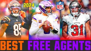 2024 NFL Free Agents  The BEST NFL Free Agents of 2024 [upl. by Capello734]