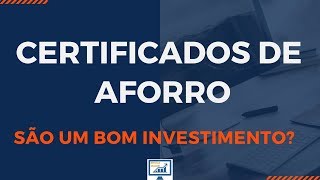 Certificados de Aforro  São um bom investimento  Renda Maior [upl. by Spevek]