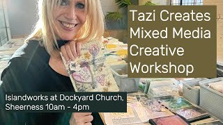 Tazi Creates Mixed media creative workshop [upl. by Amil]