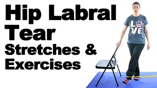 Hip Labral Tear Stretches amp Exercises  Ask Doctor Jo [upl. by Cooperstein]